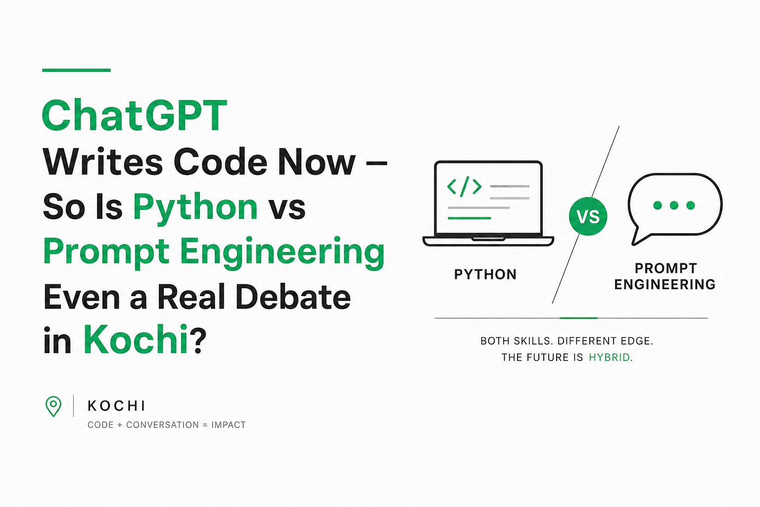 Python vs Prompt Engineering: Is It Really a Debate in Kochi?