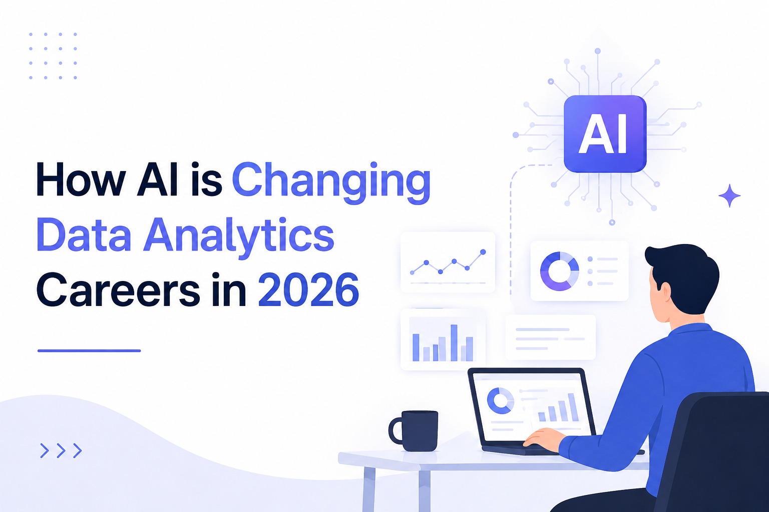 How AI is Changing Data Analytics Careers in 2026